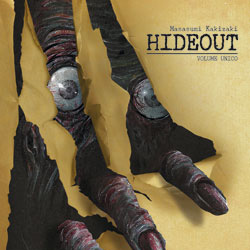 La vostra opinione su <b>Hideout</b>