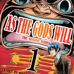 La vostra opinione su <b>As the Gods Will - Seconda serie</b> 1