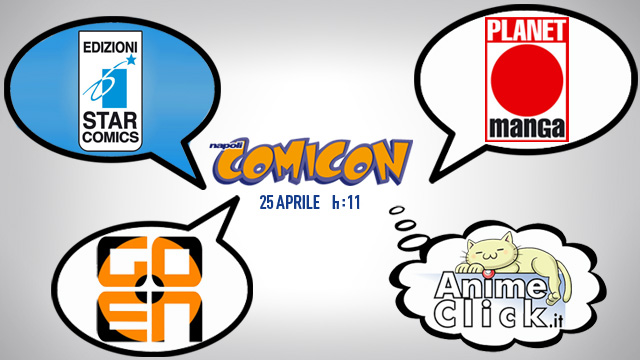 Napoli Comicon: gli editori manga si incontrano in una conferenza gestita da AnimeClick.it