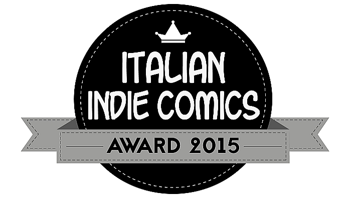 IICA 2015: I risultati di questa edizione dell' <b>Italian Indie Comics Award!</b>
