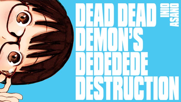 Sfoglia online Dead dead demon's dededededestruction di Inio Asano