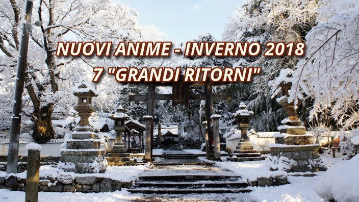 7 Grandi ritorni anime per la prossima stagione invernale