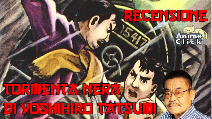 VideoRecensione Tormenta Nera di Yoshihiro Tatsumi