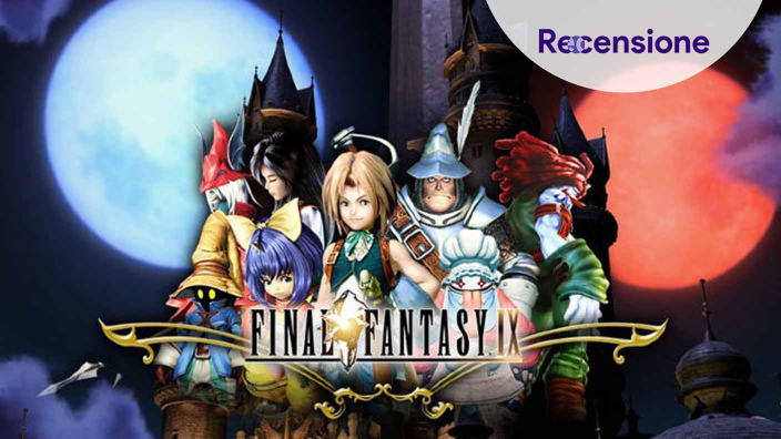 <strong>Final Fantasy IX per PlayStation 4</strong> - Recensione