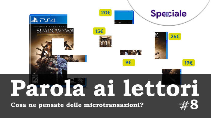 <strong>Parola ai lettori #8</strong> - Cosa ne pensate delle microtransazioni?