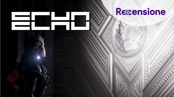 <strong>Echo</strong> - Recensione