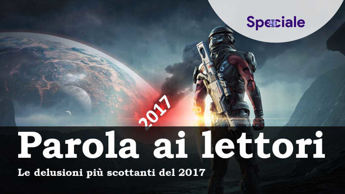 Parola ai Lettori: <strong>Le delusioni più scottanti del 2017</strong>