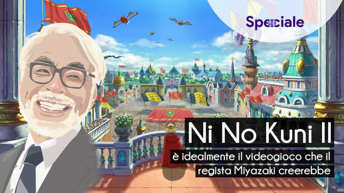 <strong>Ni no Kuni II è idealmente il videogioco che il regista Miyazaki creerebbe</strong>