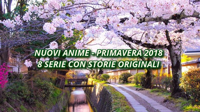 8 Nuovi anime con storie originali per la prossima primavera