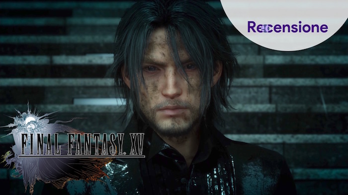 <strong>Final Fantasy XV Royal Edition</strong> - Recensione