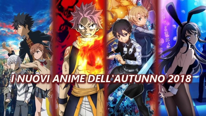 Le novità Anime stagionali dell'Autunno 2018 - Il Listone!