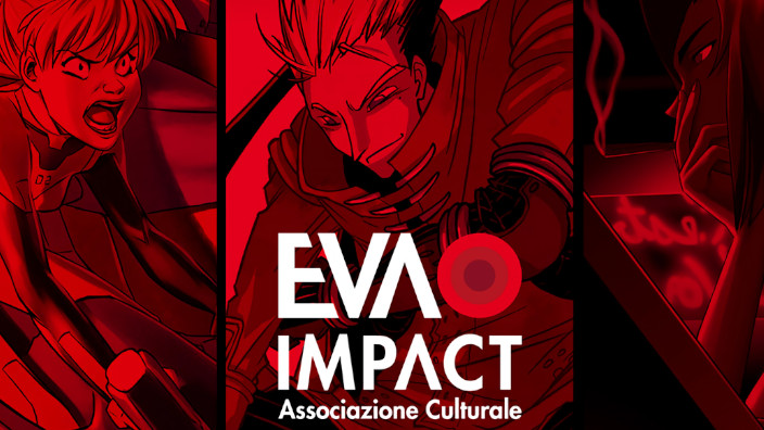 Ecco gli eventi di EVA IMPACT presso il Lucca Comics & Games 2018