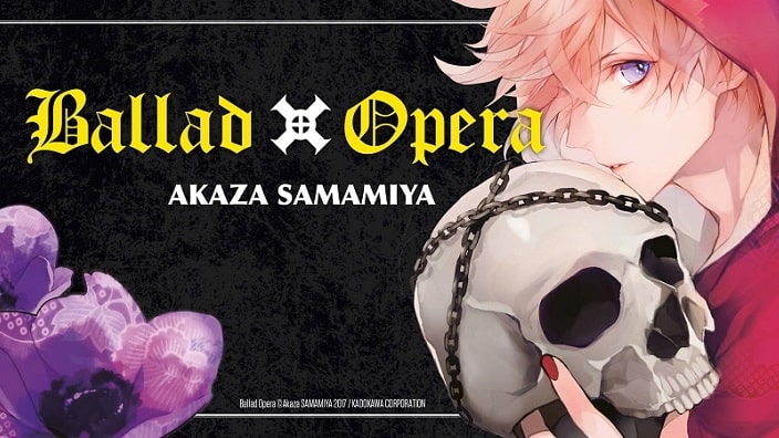 Ballad x Opera: le nostre prime impressioni sul manga di Akaza Samamiya