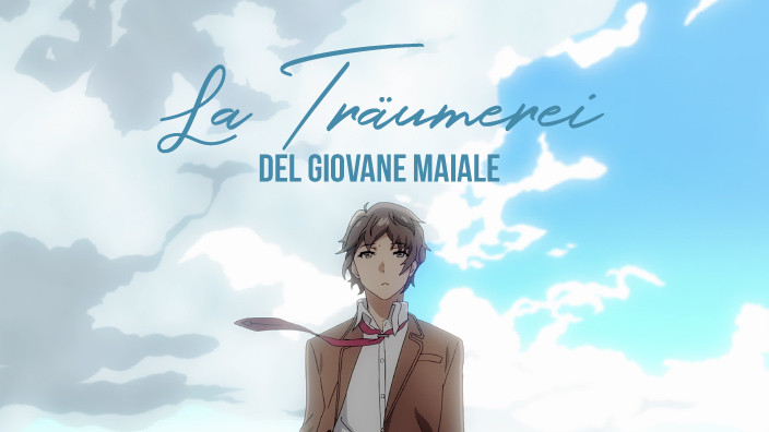 Seishun Buta Yarou: La Träumerei del Giovane Maiale - Recensione