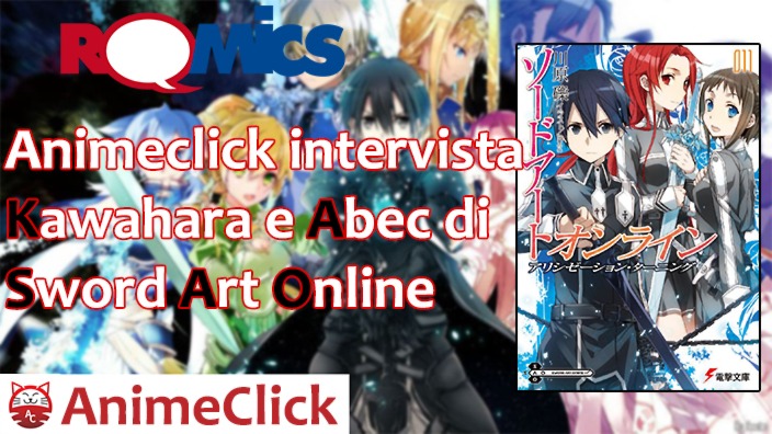 AnimeClick.it intervista Reki Kawahara & Abec ospiti al Romics 2019