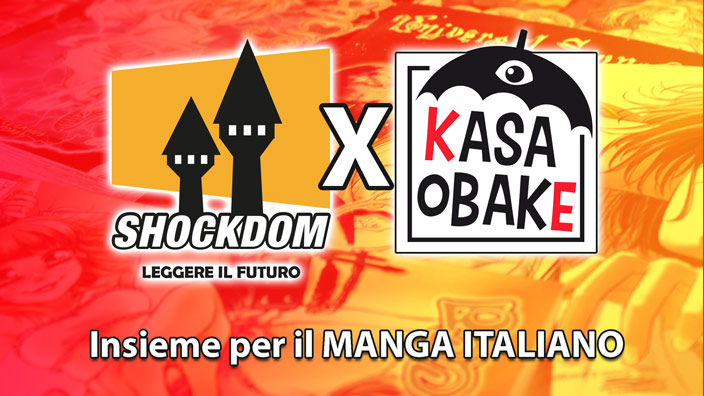 Shockdom e Kasaobake: una nuova unione per il manga italiano