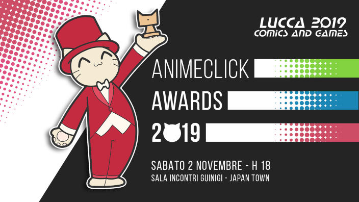 Lucca 2019: i premiati agli AnimeClick.it Awards