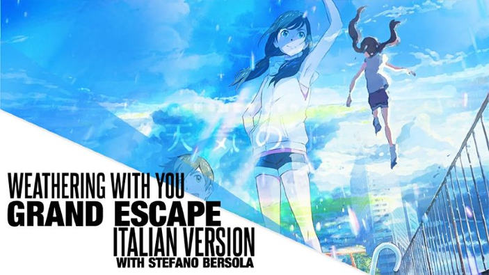 Weathering with you: ascoltiamo la cover di Grand Escape di Thymeka con Stefano Bersola