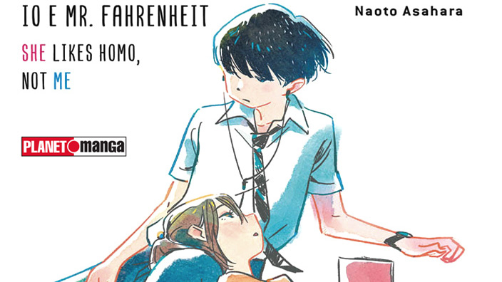 <b>Io e Mr. Fahrenheit – She Likes Homo, Not Me</b>: recensione del romanzo di Planet Manga