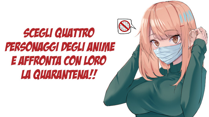 Anime e quarantena: quattro personaggi con i quali restare a casa insieme