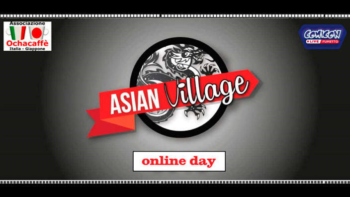 Asian Village Online Day: una giornata in streaming ci riporta al Comicon