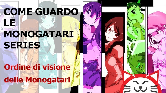 Come Guardo la Monogatari Series? [VIDEO]