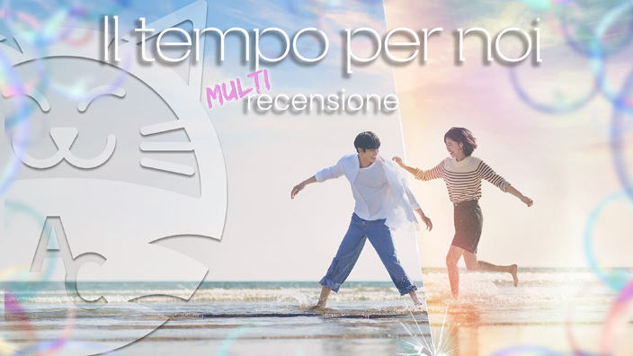 <b>Il tempo per noi</b>: multi-recensione del romantico drama coreano su Netflix