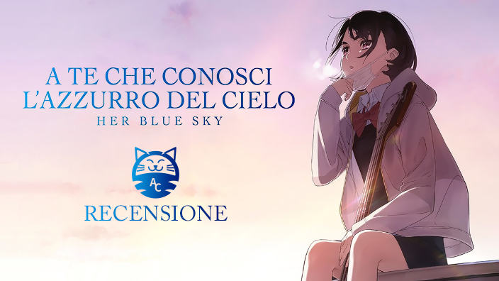 <b>A Te Che Conosci L'Azzurro Del Cielo</b>: recensione e unboxing