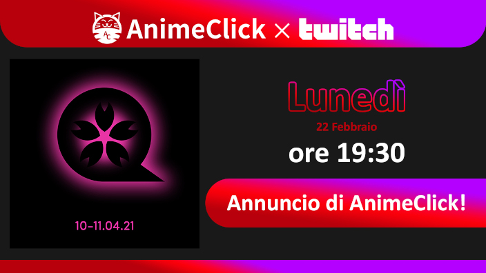 AnimeClick su Twitch: Annuncio Segreto