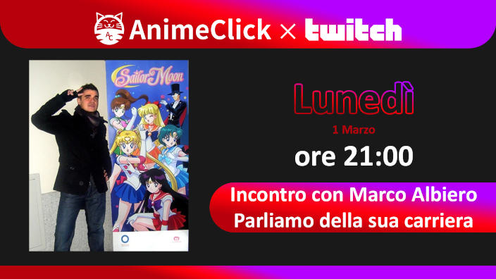 AnimeClick su Twitch: Incontro con Marco Albiero