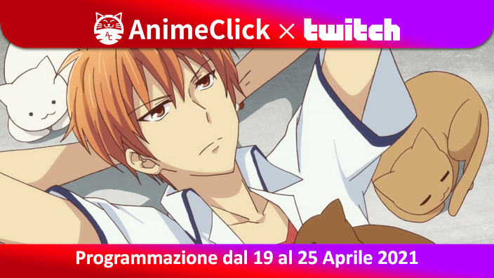 AnimeClick su Twitch: Programma della Settimana 19-25 aprile 2021