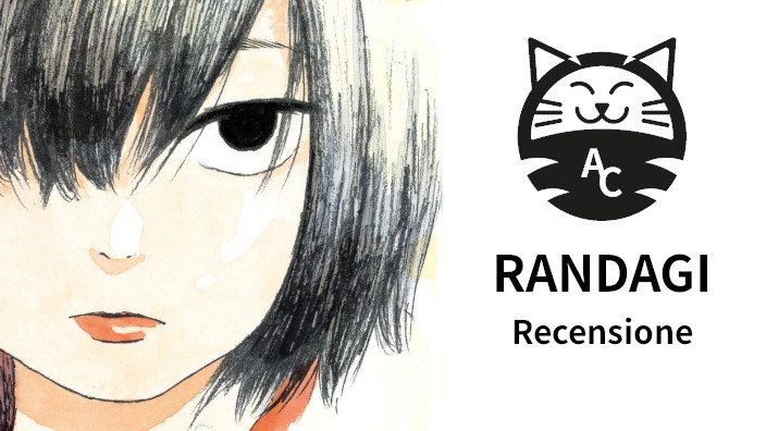 <b>Randagi</b>: recensione manga