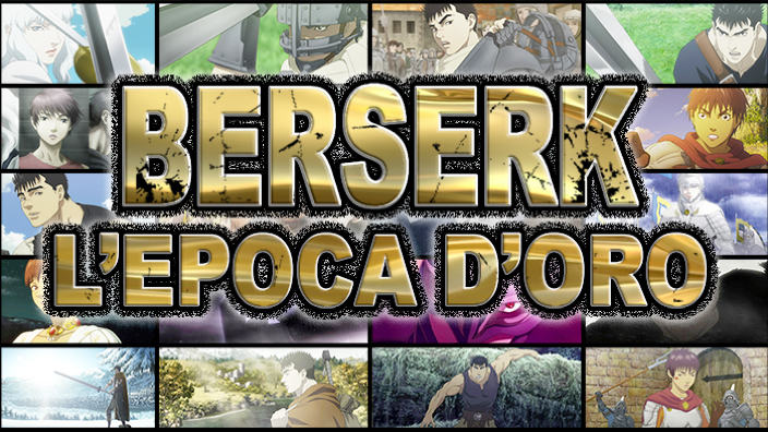 Focus on:  Berserk – seconda parte – L' epoca d'oro