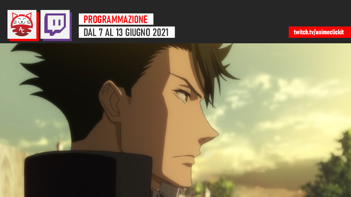 AnimeClick su Twitch: programma della settimana 7-13 giugno 2021