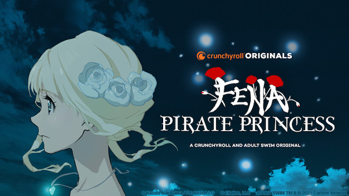 Fena: Pirate Princess, nuovo trailer per il Crunchyroll Original