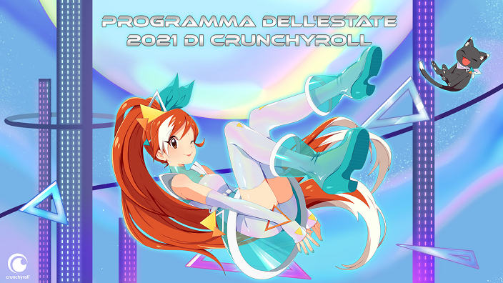 Crunchyroll annuncia il palinsesto dell'estate 2021