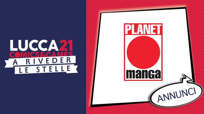 Lucca 2021: gli annunci Planet Manga