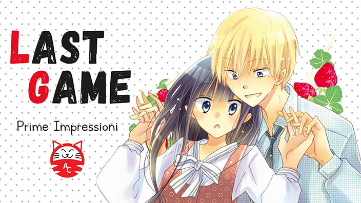 <b>Last Game</b>: prime impressioni sul nuovo shojo Magic Press