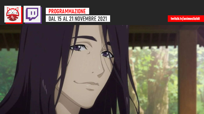 AnimeClick su Twitch: programma dal 15 al 21 novembre 2021