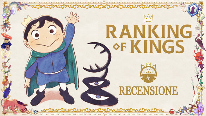 Ranking of Kings: un dolcissimo ritratto di debolezza e rivalsa - Recensione