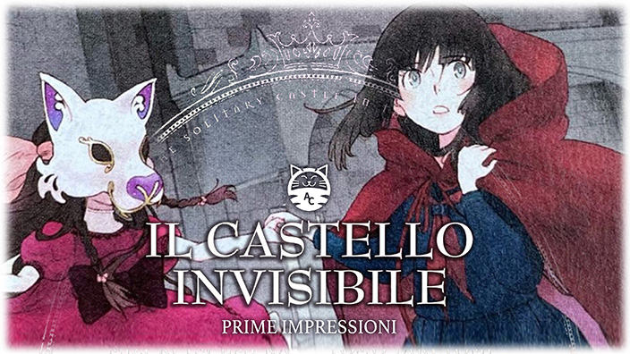 <b>Il castello invisibile</b>: prime impressioni sul nuovo manga Dynit