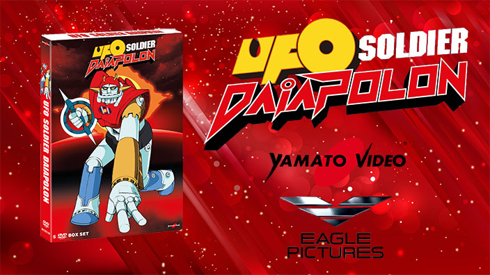 Ufo Soldier Daiapolon: unboxing dell'edizione dvd uscita l'8 giugno