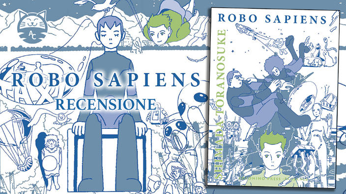 <b>Robo Sapiens</b>: recensione del manga di Toranosuke Shimada