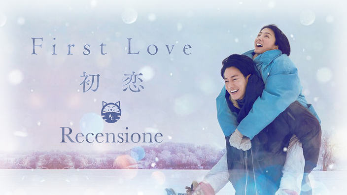 <b>First Love - Hatsukoi</b>: esiste il destino? Recensione