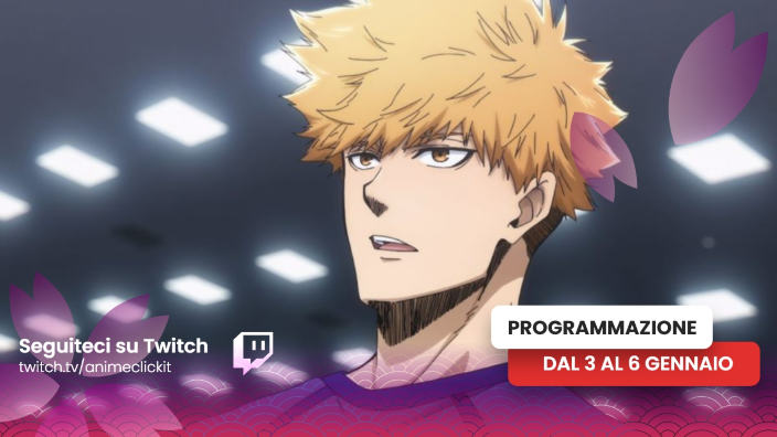 AnimeClick su Twitch: programma dal 3 all'8 gennaio 2023