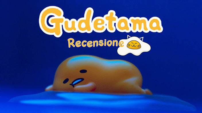 Gudetama: la fatica di vivere anche se si è solo un uovo. Recensione