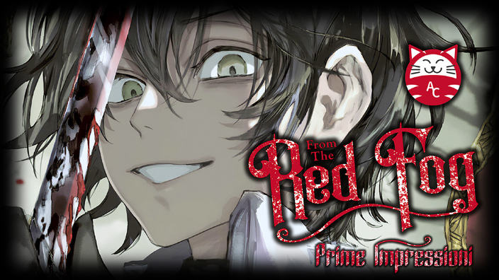 <b>From the Red Fog</b>: prime impressioni sul manga horror vittoriano