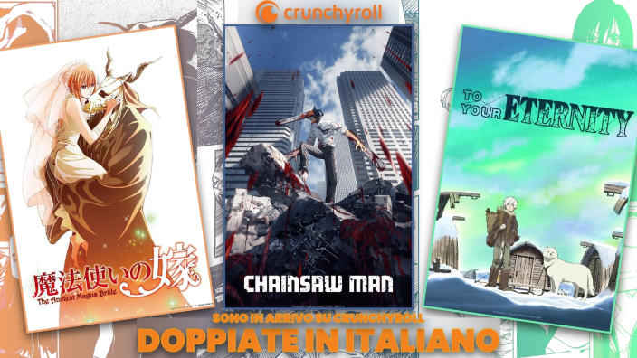 Crunchyroll annuncia i doppiaggi di Chainsaw Man, To Your Eternity e The Ancient Magus' Bride