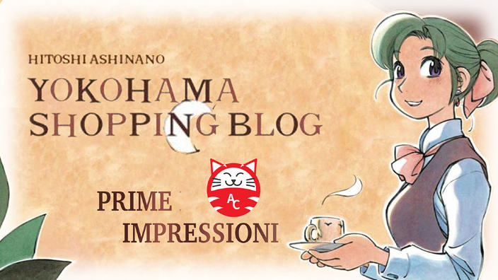 <b>Yokohama Shopping Blog</b>: prime impressioni sul nuovo seinen di Goen