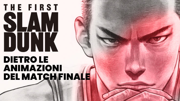 The First Slam Dunk: dietro le animazioni del match finale